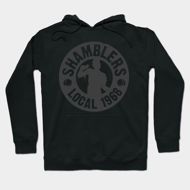 Shamblers Local 1968 Hoodie by zombieroomie